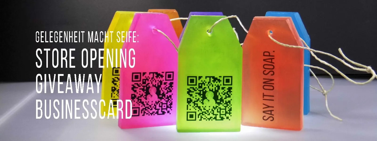 Werbeseife, Logoseife,  Werbung auf Seife, Seife mit QR Code, soap tags, Store-Opening, Giveaway